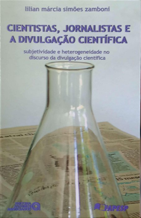 Livro Cientistas, Jornalistas e a Divulgação Científica Autor Zamboni, Lilian Márcia Simões (2001) [usado]