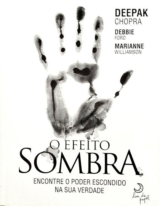 Livro o Efeito Sombra Autor Chopra, Deepak (2010) [usado]