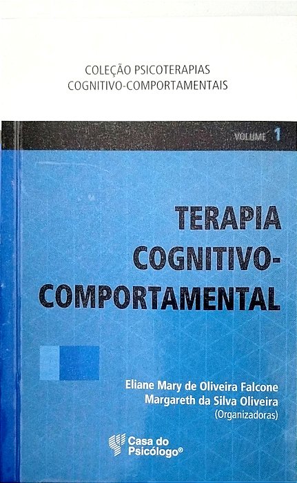 Livro Terapia Cognitivo-comportamental Autor Falcone (org.), Eliane Mary de Oliveira (2012) [usado]