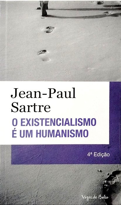 Livro o Existencialismo é um Humanismo Autor Sartre, Jean-paul (2014) [usado]