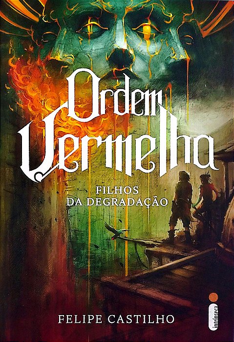 Livro Ordem Vermelha: Filhos da Degradação Autor Castilho, Felipe (2017) [seminovo]