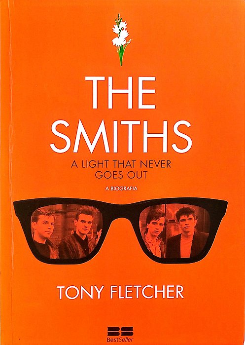 Livro The Smiths: a Light That Never Goes Out Autor Fletcher, Tony (2014) [seminovo]