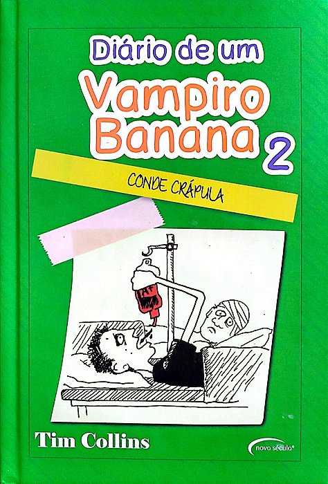 Livro Conde Crápula - Diário de um Vampiro Banana 2 Autor Collins, Tim (2012) [seminovo]