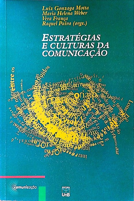 Livro Estratégias e Culturas da Comunicação Autor Motta. Luiz Gonzaga (2002) [seminovo]