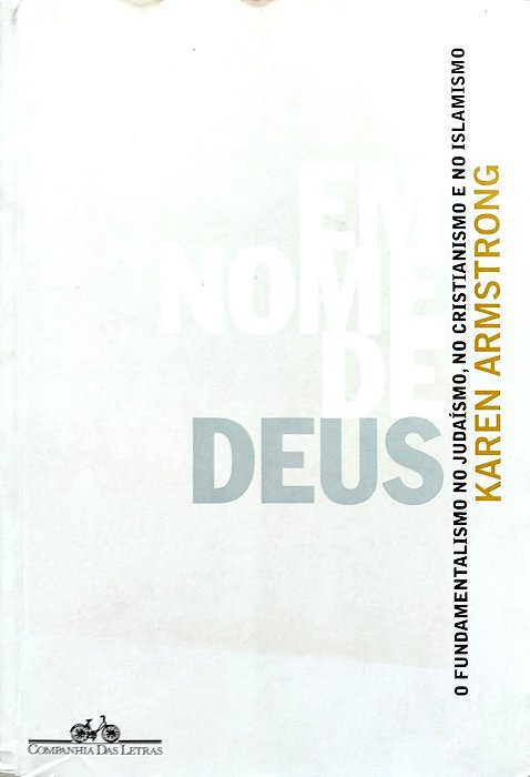 Livro em Nome de Deus Autor Armstong, Karen (2001) [seminovo]