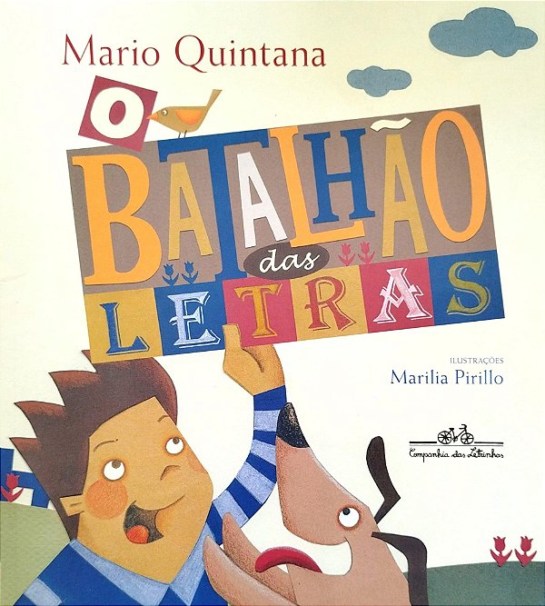 Livro o Batalhão das Letras Autor Quintana, Mario (2020) [seminovo]