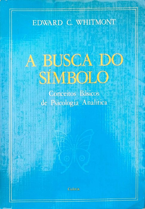 Livro a Busca do Símbolo Autor Whitmont, Edward C. (1994) [usado]