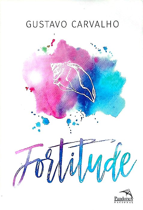 Livro Fortitude Autor Carvalho, Gustavo (2017) [seminovo]