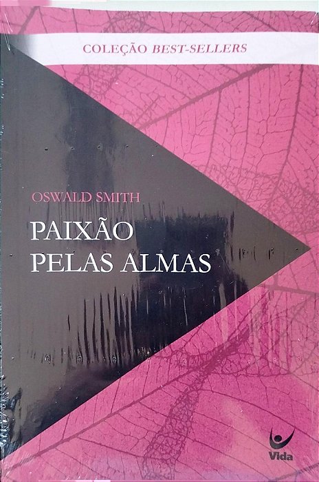 Livro Paixão Ppelas Almas Autor Smith, Oswald [novo]