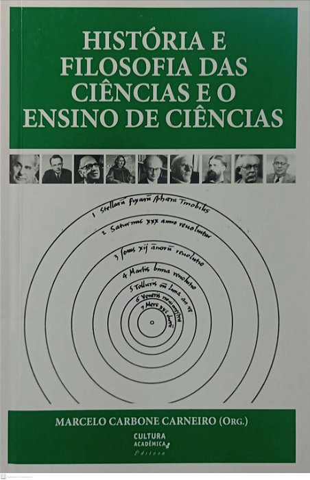 Livro Histórias e Filosofia das Ciências e o Ensino de Ciências Autor Carneiro (org.), Marcelo Carbone (2011) [seminovo]