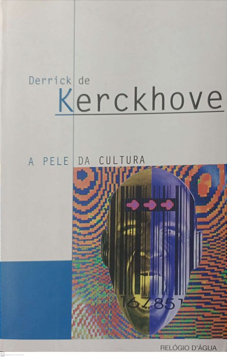 Livro a Pele da Cultura Autor Kerckhove, Derrick de (1997) [usado]