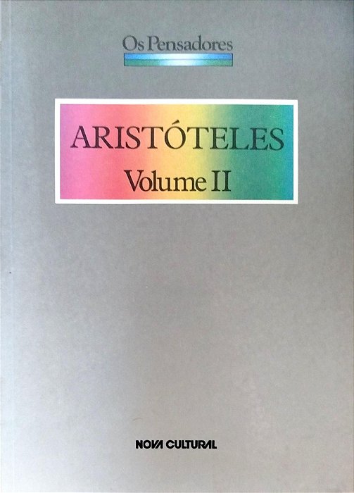 Livro Aristóteles Volume 3 - os Pensadores Autor Aristóteles (1987) [usado]