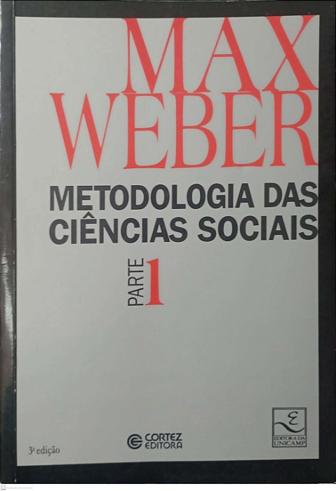 Livro Metodologia das Ciências Sociais - Parte 1 Autor Weber, Max (1999) [usado]