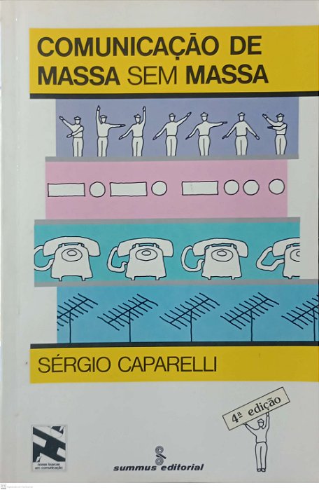 Livro Comunicação de Massa sem Massa Autor Caparelli, Sérgio [usado]