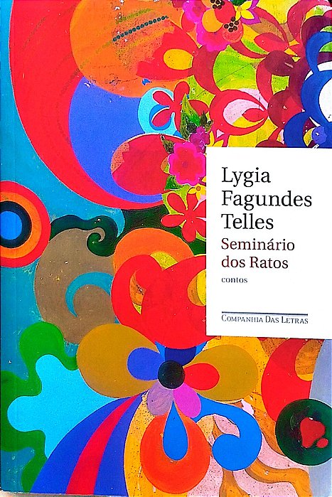 Livro Seminário dos Ratos Autor Telles, Lygia Fagundes (2009) [seminovo]