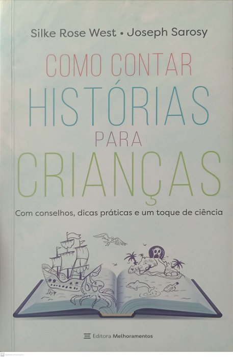 Livro Como Contar Histórias para Crianças Autor West, Silke Rose (2022) [seminovo]