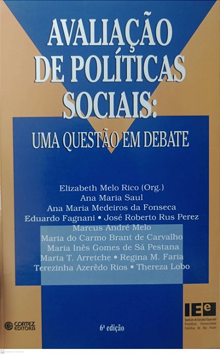Livro Avaliação de Políticas Sociais: Uma Questão em Debate Autor Vários (2009) [seminovo]
