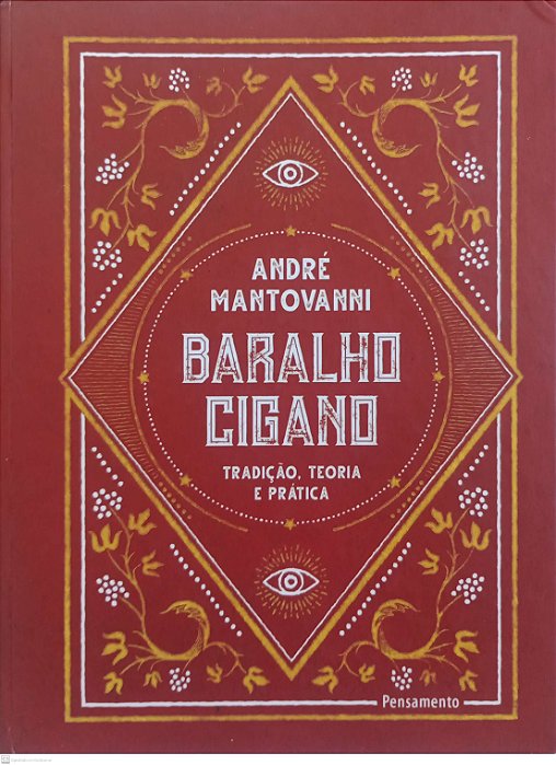 Livro Baralho Cigano - Tradição, Teoria e Prática Autor Mantovanni, André (2021) [usado]