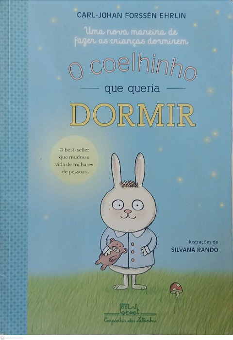 Livro o Coelhinho que Queria Dormir Autor Ehrlin, Carl-johan Forssén (2015) [usado]