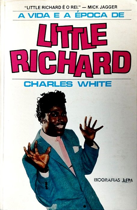 Livro a Vida e a Época de Little Richard Autor White, Charles (1987) [usado]