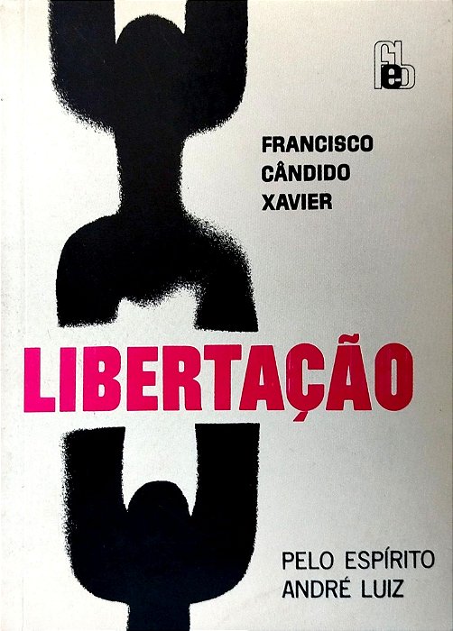 Livro Libertação Autor Xavier, Francisco Cândido (1999) [seminovo]