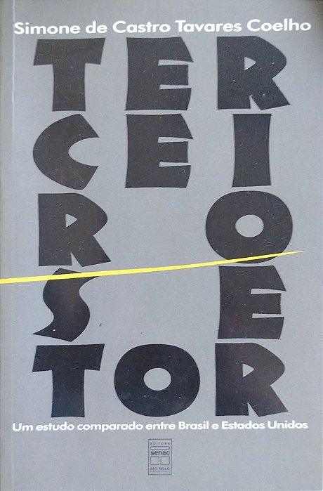 Livro Terceiro Setor Autor Coelho, Simone de Castro Tavares (2000) [seminovo]