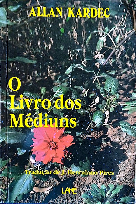 Livro o Livro dos Médiuns Autor Kardec, Allan (1994) [usado]