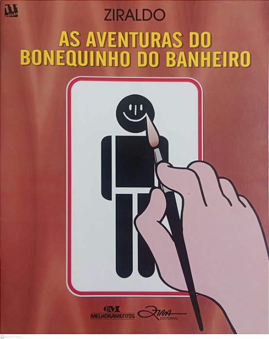 Livro as Aventuras do Bonequinho do Banheiro Autor Ziraldo (2007) [usado]