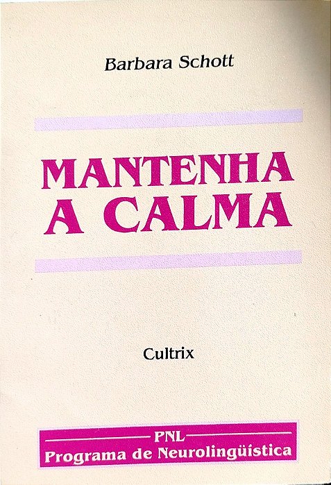 Livro Mantenha a Calma Autor Schott, Barbara (1996) [usado]