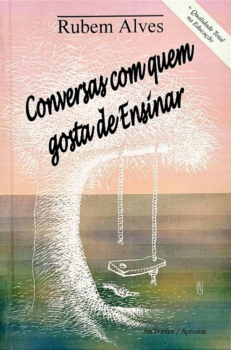 Livro Conversas com Quem Gosta de Ensinar Autor Alves, Rubem (1995) [usado]