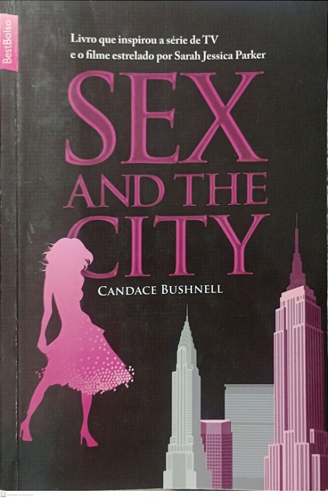 Livro Sex And The City Autor Bushnell, Candace (2010) [usado]