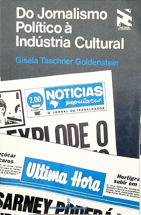 Livro do Jornalismo Político À Indústria Cultural Autor Goldenstein, Gisela Taschner (1987) [usado]