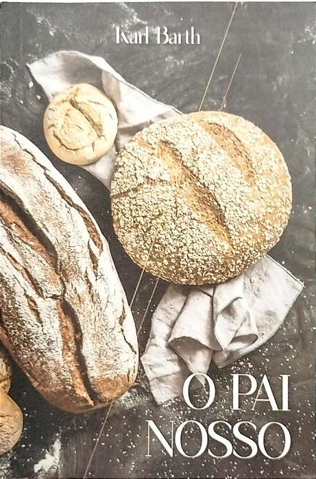 Livro o Pai Nosso Autor Barth, Karl (2009) [seminovo]
