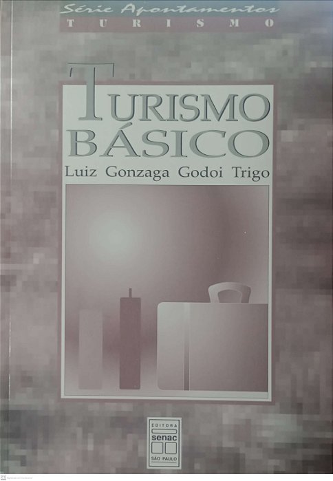 Livro Turismo Básico Autor Trigo, Luiz Gonzaga Godoi (1995) [usado]