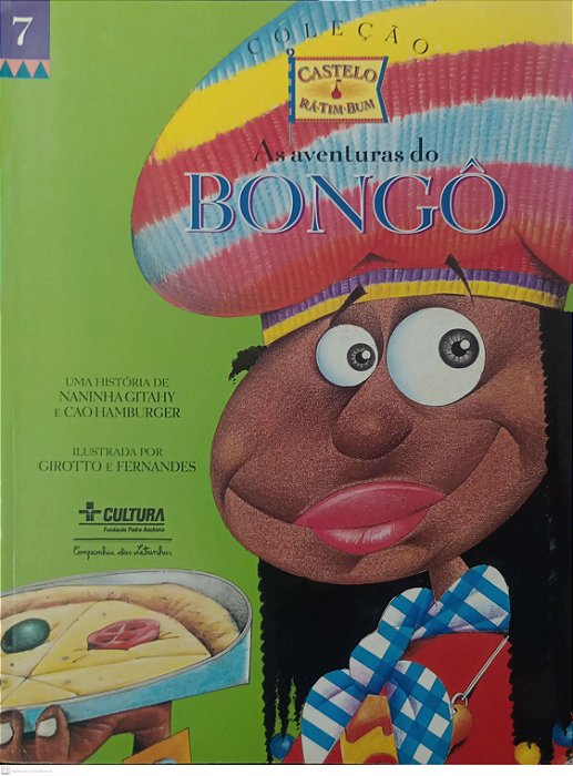 Livro as Aventuras do Bongô - Coleção Castelo Ra-tim-bum 7 Autor Gitahy, Naninha (1997) [usado]