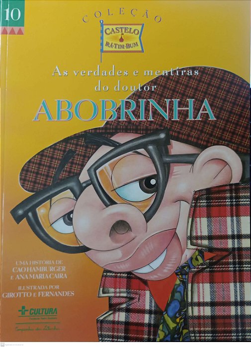 Livro as Verdades e Mentiras do Doutor Abobrinha - Coleção Castelo Ra-tim-bum 10 Autor Hamburger, Cao (2007) [usado]