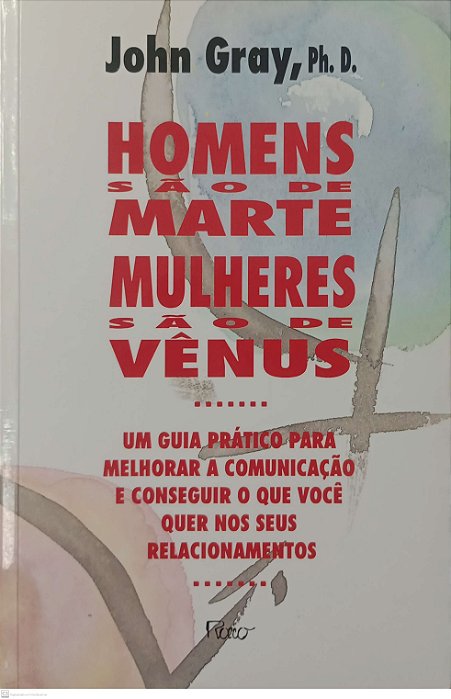 Livro Homens São de Marte, Mulheres São de Vênus Autor Gray, John (1995) [usado]