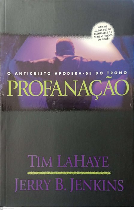Livro Profanação Autor Lahaye, Tim (2004) [usado]