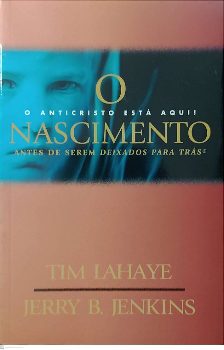 Livro o Nascimento Autor Lahaye, Tim (2006) [usado]