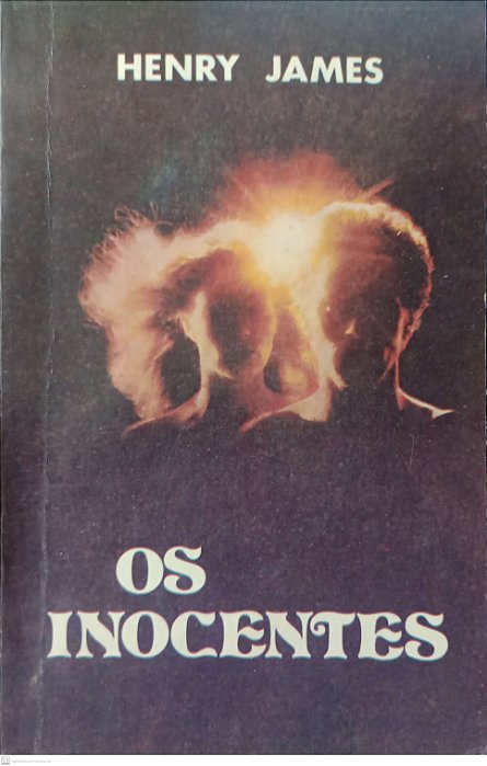 Livro os Inocentes Autor James, Henry (1980) [usado]