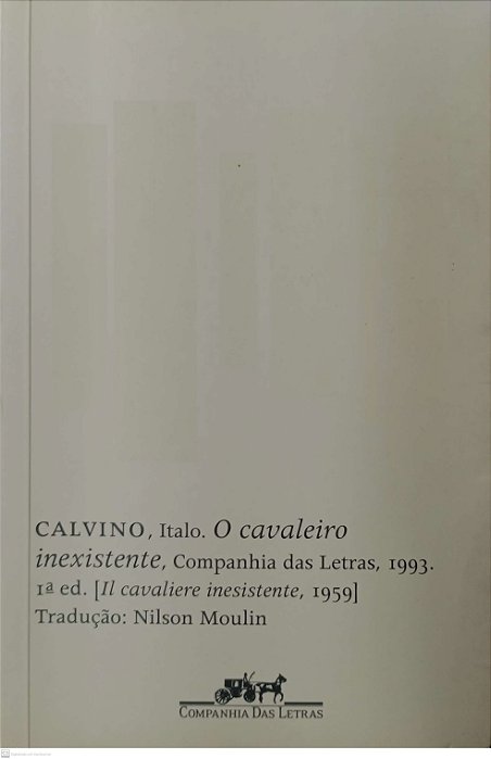 Livro o Cavaleiro Inexistente Autor Calvino, Italo (2008) [usado]