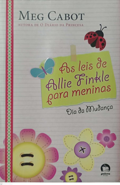 Livro Dia da Mudança - as Leis de Allie Finkle para Meninas 1 Autor Cabot, Meg (2009) [usado]