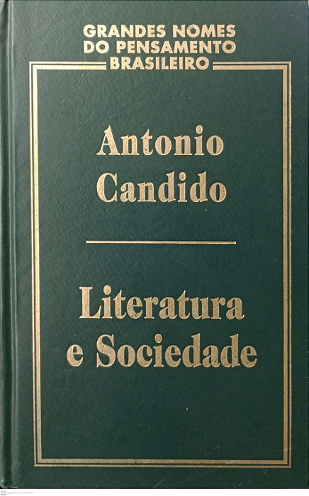 Livro Literatura e Sociedade Autor Candido, Antonio (2000) [usado]