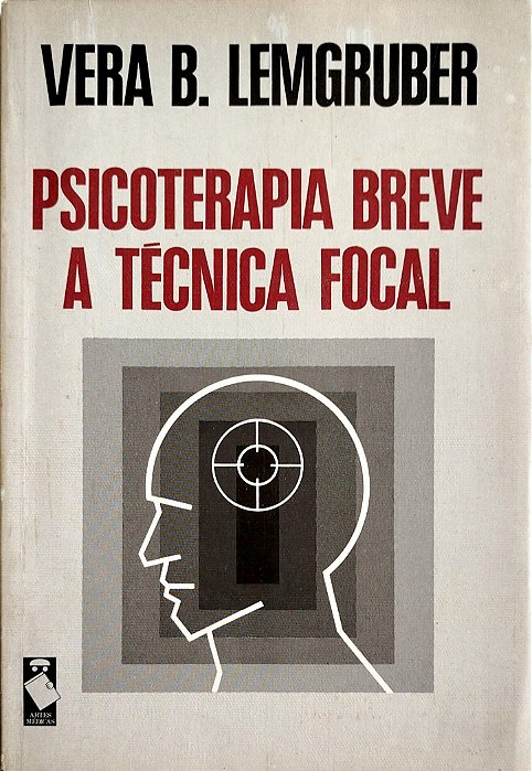 Livro Psicoterapia Breve: a Técnica Focal Autor Lemguber, Vera B. (1987) [usado]