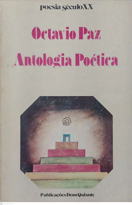 Livro Antologia Poética Autor Paz, Octavio (1984) [usado]