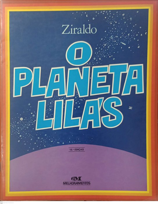 Livro o Planeta Lilas Autor Ziraldo (1991) [usado]