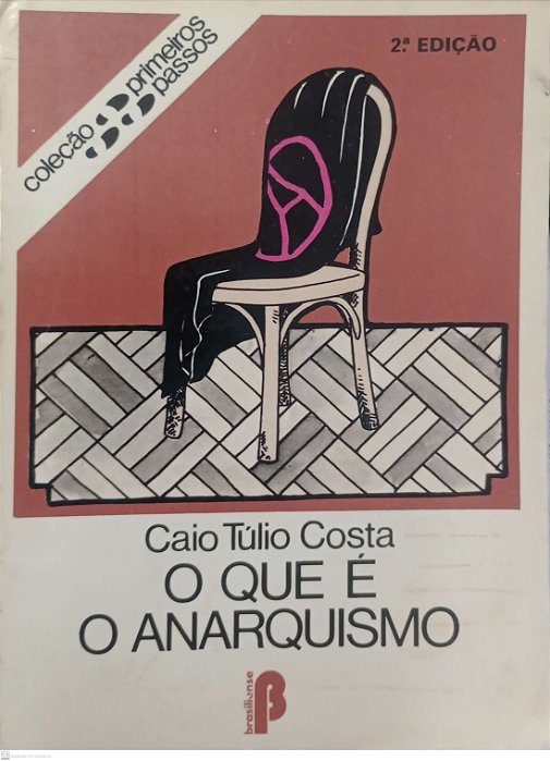 Livro o que é o Anarquismo - Coleção Primeiros Passos Autor Costa, Caio Túlio (1980) [usado]