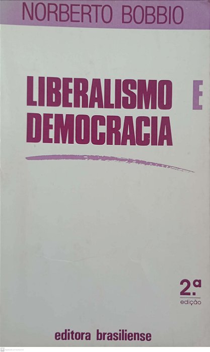 Livro Liberalismo e Democracia Autor Bobbio, Norberto (1988) [usado]