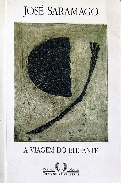 Livro a Viagem do Elefante Autor Saramago, José (2008) [seminovo]
