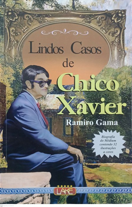 Livro Lindos Casos de Chico Xavier Autor Gama, Ramiro (2019) [seminovo]